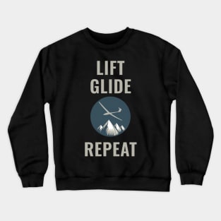 Lift Glide Repeat Glider Pilot T-shirt Crewneck Sweatshirt